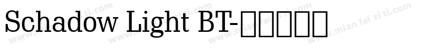 Schadow Light BT字体转换